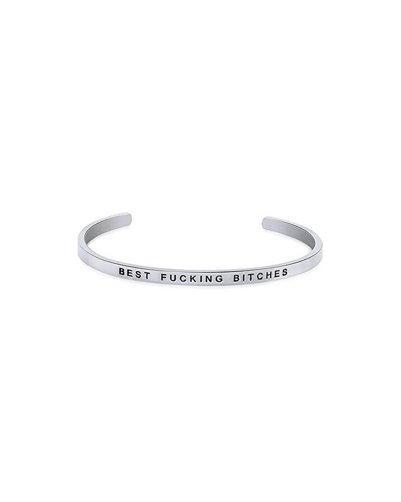 Stainless Steel Inspiration Mantra Cuff Bangle Bracelet Graduation Gift Best Fucking Bitches $9.52 Bracelets