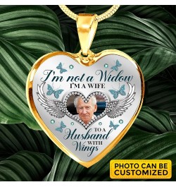 Personalized Photo I'm Not A Widow I'm A Wife to A Husband with Wings Heart Pendant Necklace - Bangle Heart Luxury Necklace (...